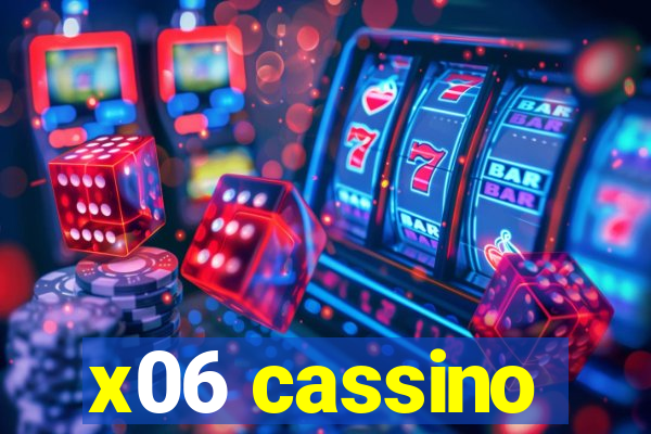 x06 cassino